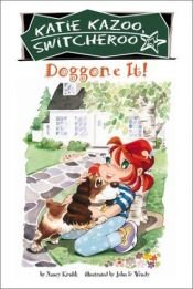 book cover of Katie Kazoo, Switcheroo 8: Doggone It! (Katie Kazoo, Switcheroo) by Nancy E. Krulik