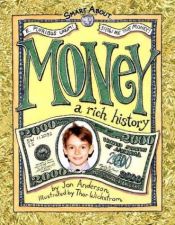 book cover of Smart About Money: A Rich History by Jon Lee Anderson