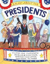 book cover of Smart About the Presidents by Jon Buller