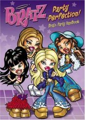book cover of Bratz Party Perfection by 