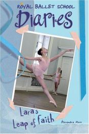 book cover of Lara's Perfect Performance (The Royal Ballet School Diaries) (The Royal Ballet School Diaries) by Alexandra Moss