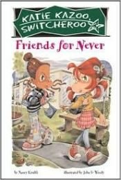 book cover of Friends for Never #14 (Katie Kazoo, Switcheroo) by Nancy E. Krulik