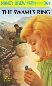 book cover of Nancy Drew Mystery Stories #61: The Swami's Ring by Carolyn Keene