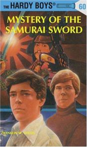 book cover of Mystery of the Samurai Sword by Franklin W. Dixon
