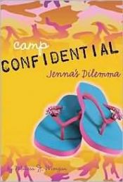 book cover of Jenna's Dilemma #2 (Camp Confidential) by Melissa J. Morgan