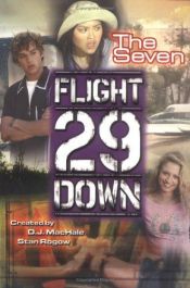 book cover of The Seven #2 (Flight 29 Down) by John Vornholt