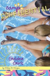 book cover of Golden Girls #16 (Camp Confidential) by Melissa J. Morgan