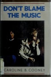 book cover of Don’t Blame the Music by Caroline B. Cooney