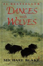 book cover of Dances with wolves by Майкл Блейк
