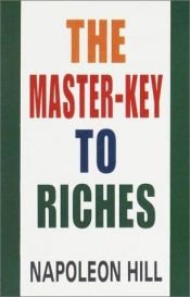 book cover of The Master-Key to Riches by ナポレオン・ヒル