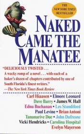 book cover of Naked came the manatee by Carl Hiaasen