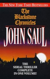 book cover of The Blackstone Chronicles: Complete in One by Джон Саул
