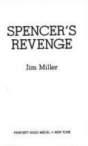 book cover of SPENCER'S REVENGE (Long Guns) by Jim Miller