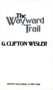 book cover of Wayward Trail #5 by G. Clifton Wisler