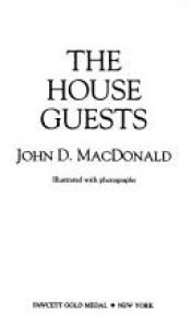 book cover of The House Guests by John D. MacDonald