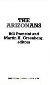 book cover of The Arizonans by Bill Pronzini