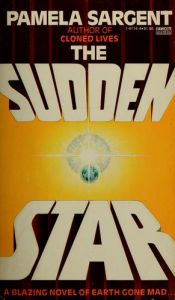 book cover of Sudden Star by Pamela Sargent