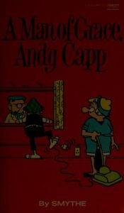 book cover of Man of Grace, Andy Capp by Reg Smythe