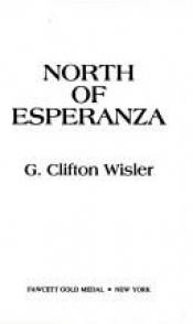 book cover of North of Esperanza by G. Clifton Wisler