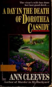 book cover of A Day in the Death of Dorothea Cassidy (Stephen Ramsay Mysteries) by Ann Cleeves