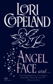 book cover of Angel Face and Amazing Grace by Lori Copeland