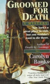 book cover of Groomed for Death by Carolyn Banks