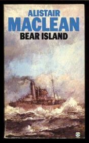 book cover of Bear Island by Alistair MacLean