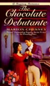 book cover of The Chocolate Debutante by Marion Chesney
