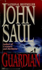 book cover of Guardian (Thorndike Press Large Print Famous Authors Series) by John Saul