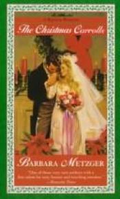 book cover of Christmas Carrolls by Barbara Metzger