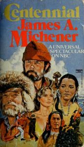 book cover of Centennial 1 by James A. Michener