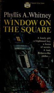 book cover of Window on the Square by Phyllis A. Whitney