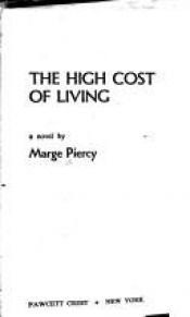 book cover of The High Cost of Living by Marge Piercy