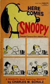 book cover of Here comes Snoopy by Charles M. Schulz