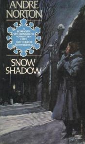 book cover of Snow Shadow by Andre Norton
