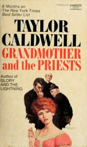 book cover of Grandmother and the Priests by Taylor Caldwell