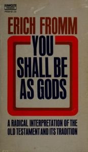 book cover of Gij zult zijn als de goden by Erich Fromm