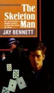 book cover of The Skeleton Man by Jay Bennett