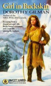 book cover of Girl in Buckskin by Dorothy Gilman