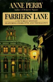 book cover of Farriers' Lane (Charlotte and Thomas Pitt, Book 13) by Anne Perry