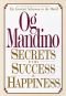 Secrets for success and happiness