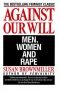 Gegen unseren Willen : Vergewaltigung und Männerherrschaft