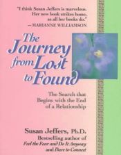 book cover of The journey from lost to found by Susan Jeffers