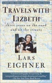 book cover of Travels with Lizbeth: Three Years on the Road and on the Streets by Lars Eighner