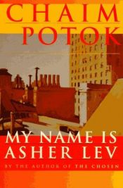 book cover of My Name Is Asher Lev by Chaim Potok