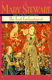 book cover of The Last Enchantment by Mary Stewart