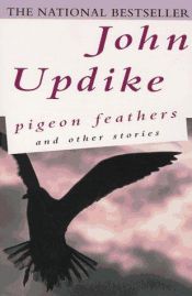book cover of Pigeon Feathers and Other Stories by Джон Апдайк