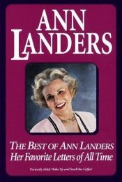 book cover of Best of Ann Landers: Her Favorite Letters of All Time by Ann Landers