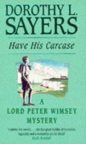 book cover of Have His Carcase by 多蘿西·L·塞耶斯