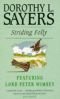Striding folly, including three final Lord Peter Wimsey stories [by] Dorothy L. Sayers
